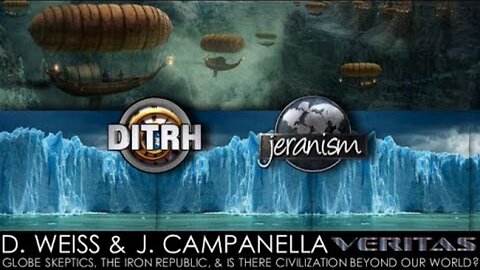 DITRH & jeranism - Globe Skeptics & Is There Civilization Beyond Our World?