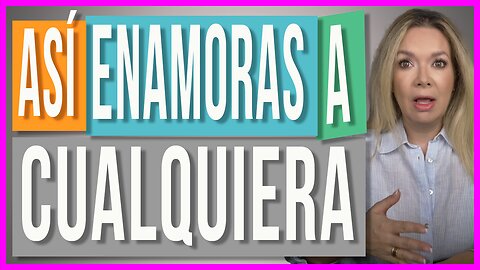 ¿Cómo Enamorar a Alguien? | Esto te hace DESEABLE