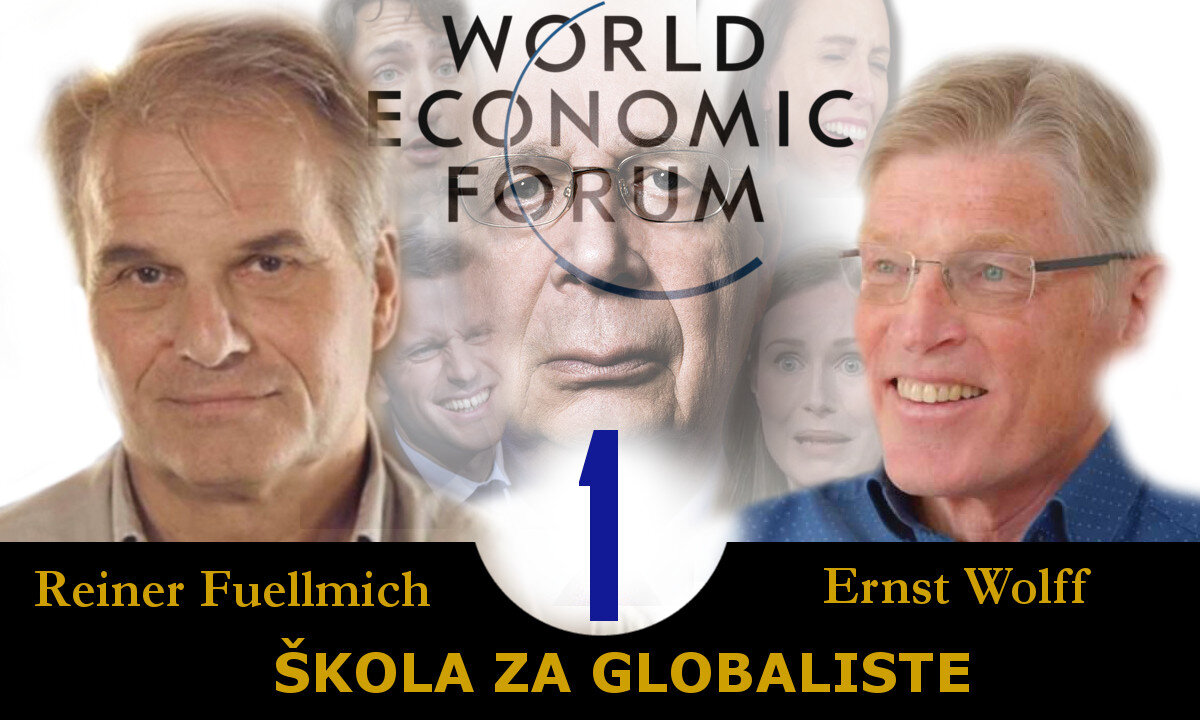 ŠKOLA ZA GLOBALISTE 1. DIO - Reiner Fuellmich & Ernst Wolff - Hrvatski prijevod