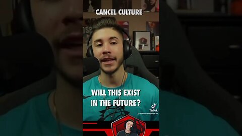 WILL CANCEL CULTURE EXIST IN THE FUTURE? 😱🤔💭