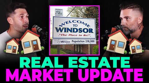 REAL ESTATE MARKET UPDATE: Has Windsor Peaked For The Year?!