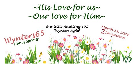 His love ~ Our love