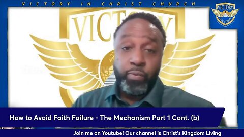 How To Avoid Faith Failure - Part 1 (b)