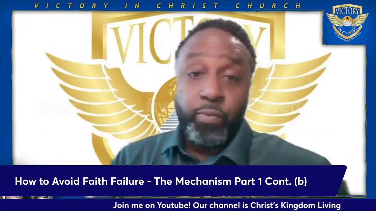 How To Avoid Faith Failure - Part 1 (b)