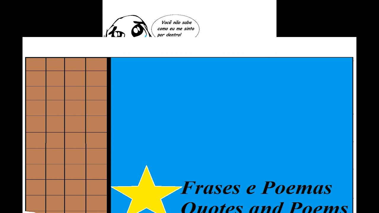 Você não sabe como eu me sinto por dentro! [Frases e Poemas]