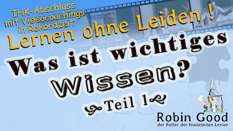 Was ist wichtiges Wissen? Teil 1