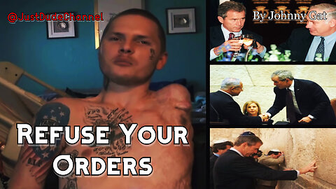 Ken O'Keefe - Refuse Your Orders | Johnny Gat