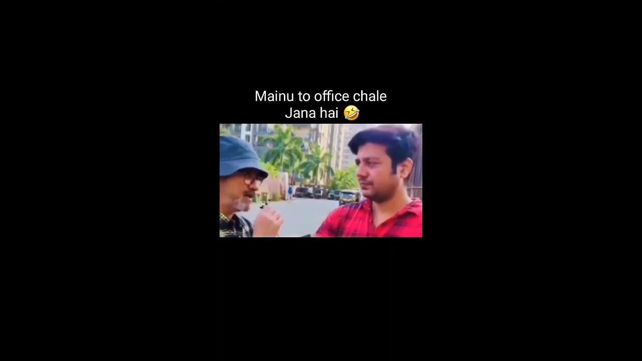 Mainu to office chale jana h