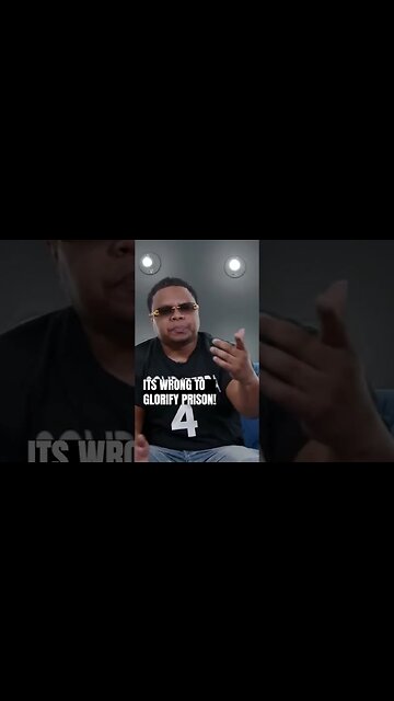 Wrongfully convicted E-Solid says we should NOT glorify prison!