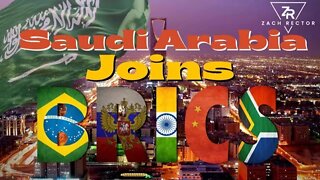 Saudi Arabia Joins Brics