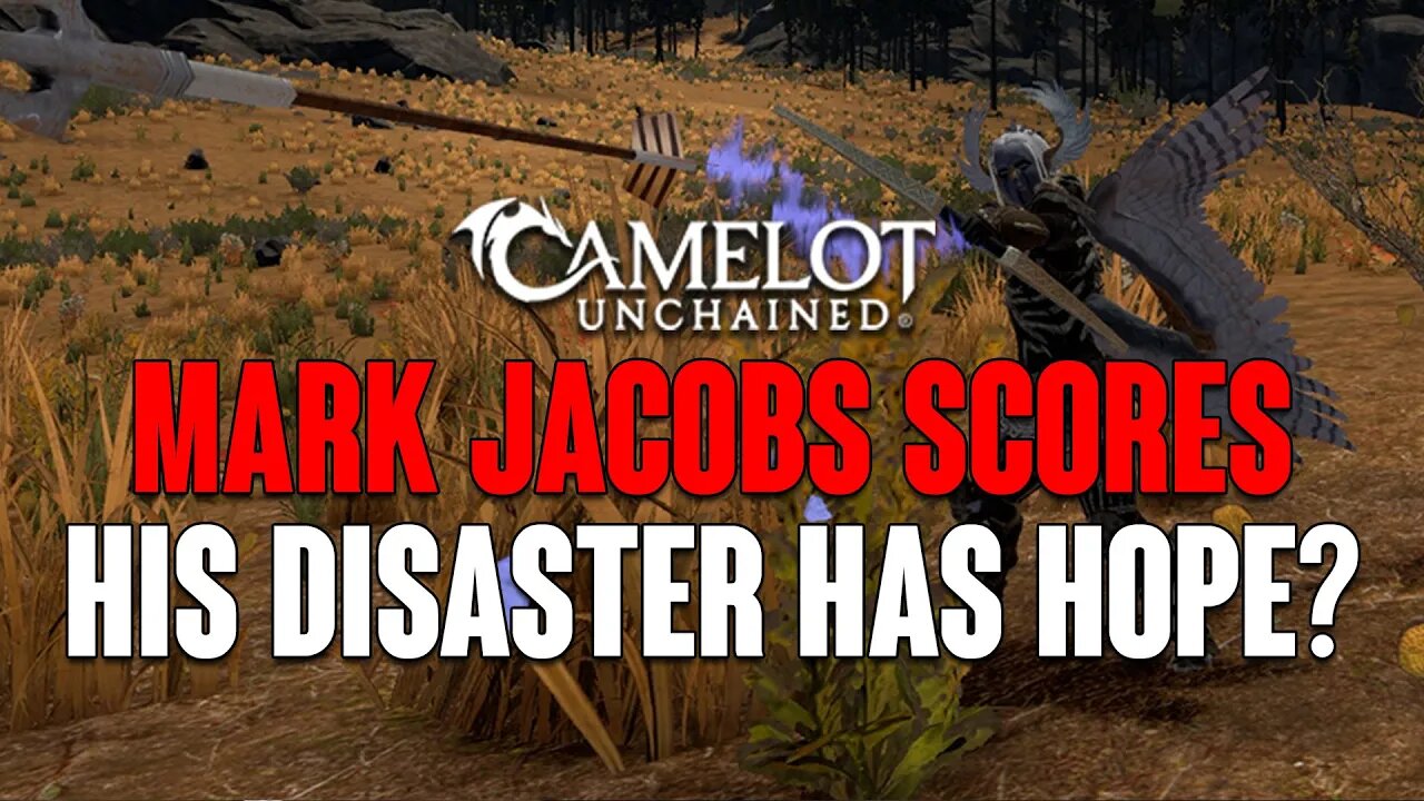 Camelot Unchained: BREAKING NEWS Mark Jacobs SCORES, Does His DISASTER Have Hope?