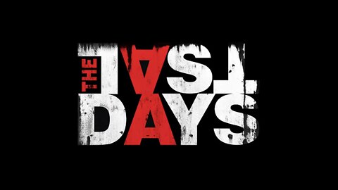 Sunday Morning February 20th - The Last Days