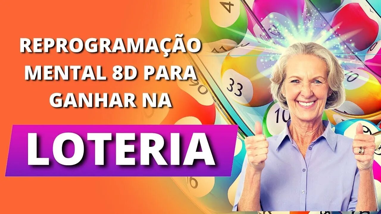 [COMO GANHAR NA LOTERIA?] SIMPLES ESCUTE ESTE ÁUDIO REPROGRAMAÇÃO MENTAL 8D