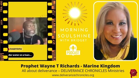 Morning Soulshine with Bridget & Prophet Wayne T Richards Marine Kingdom