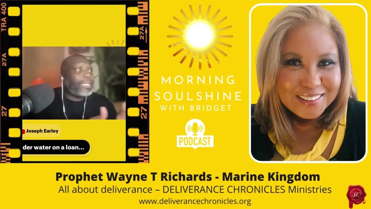 Morning Soulshine with Bridget & Prophet Wayne T Richards Marine Kingdom