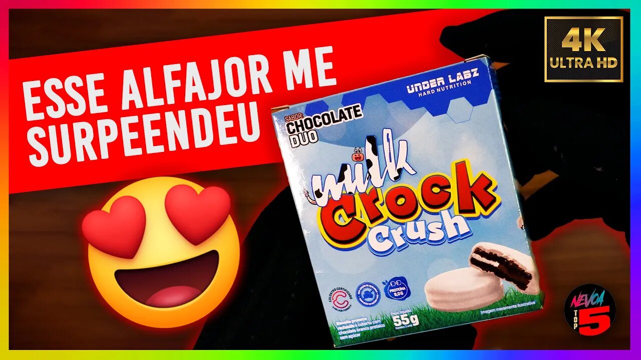 MILK CROCK CRUSH DA UNDERLABZ , ESSE ALFAJOR PROTEICO SURPREENDEU! REVIEW COMPLETO EM 4K!