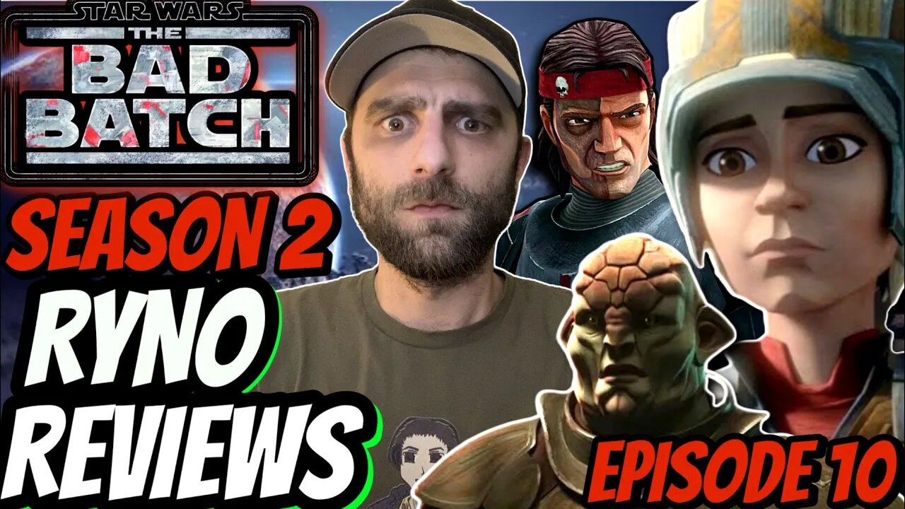 Star Wars The Bad Batch Season 2 Episode 10 Review