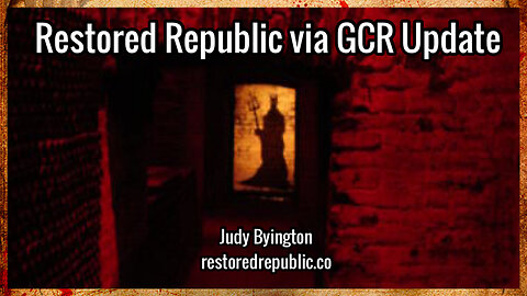 Restored Republic via GCR Update 10.12.23