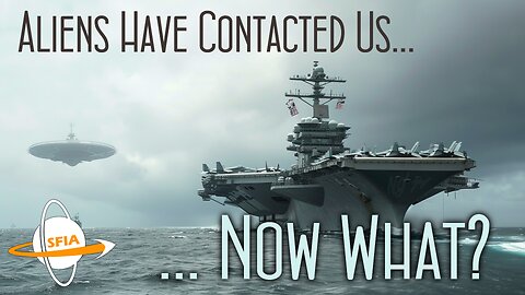 Aliens Have Contacted Us... Now What?