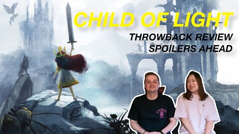 Child Of Light Throwback Review - Spoilers Ahead