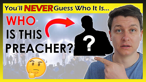 I Reveal The Greatest Preacher Alive Today... (The Answer May Shock You!)