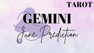 GEMINI June 2023 Tarot Prediction (Sun/Moon/Rising)