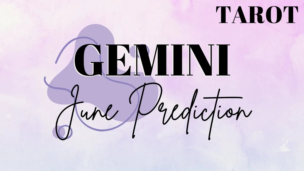 GEMINI June 2023 Tarot Prediction (Sun/Moon/Rising)