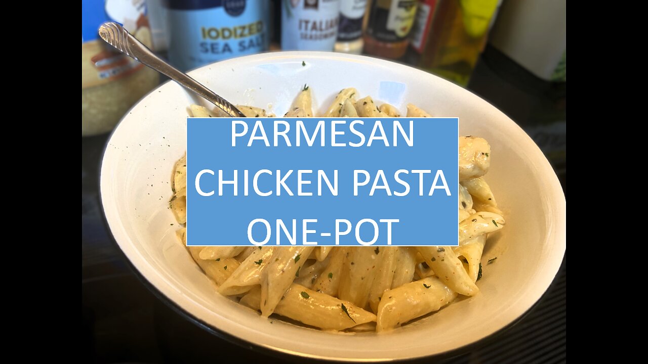 PARMESAN CHICKEN PASTA ONE POT