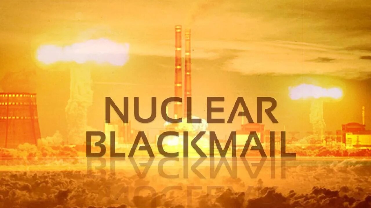 Nuclear Blackmail | The shelling of Zaporozhye power plant puts intl safety at risk