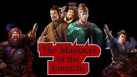 The Massacre of the Eunuchs - 22 Sept 189