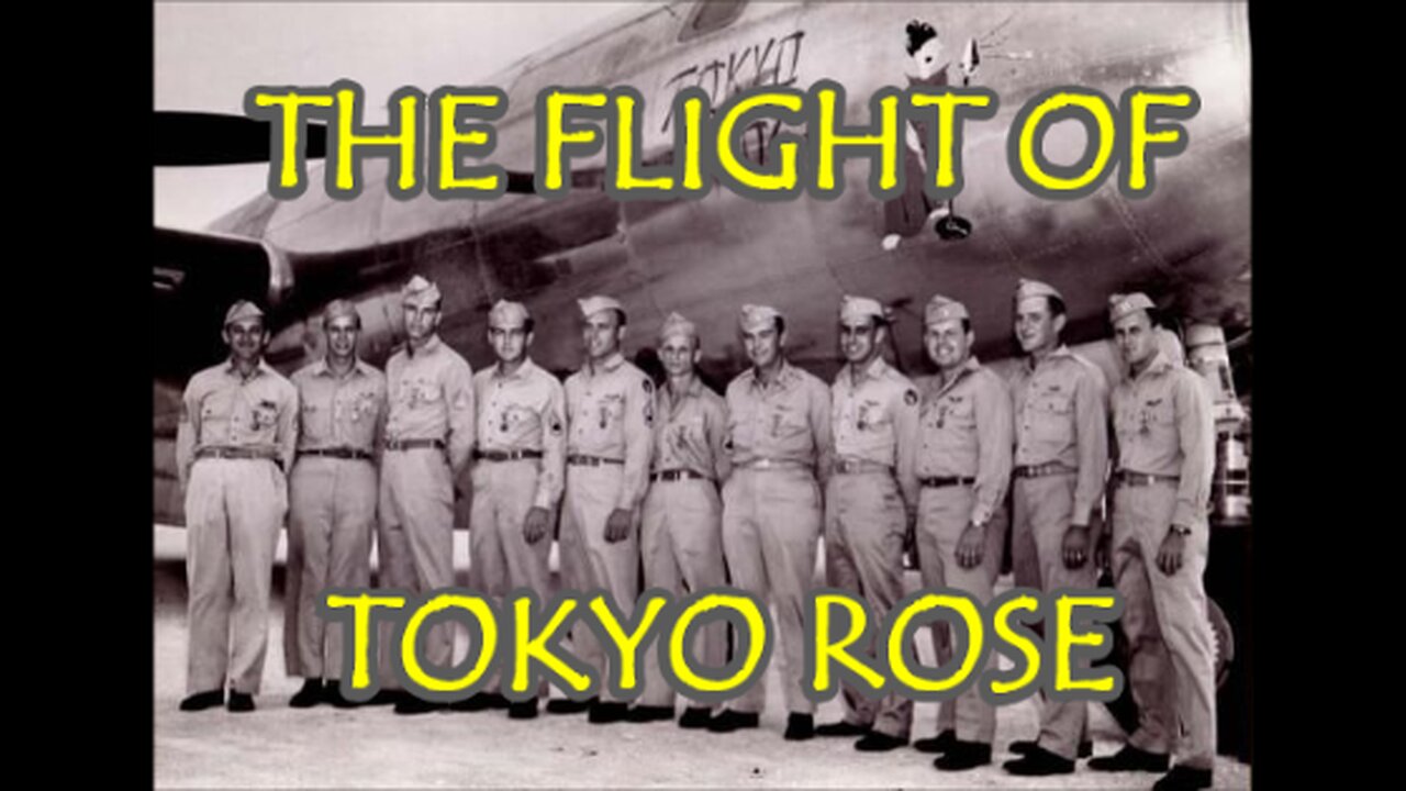 The Flight Of Tokyo Rose