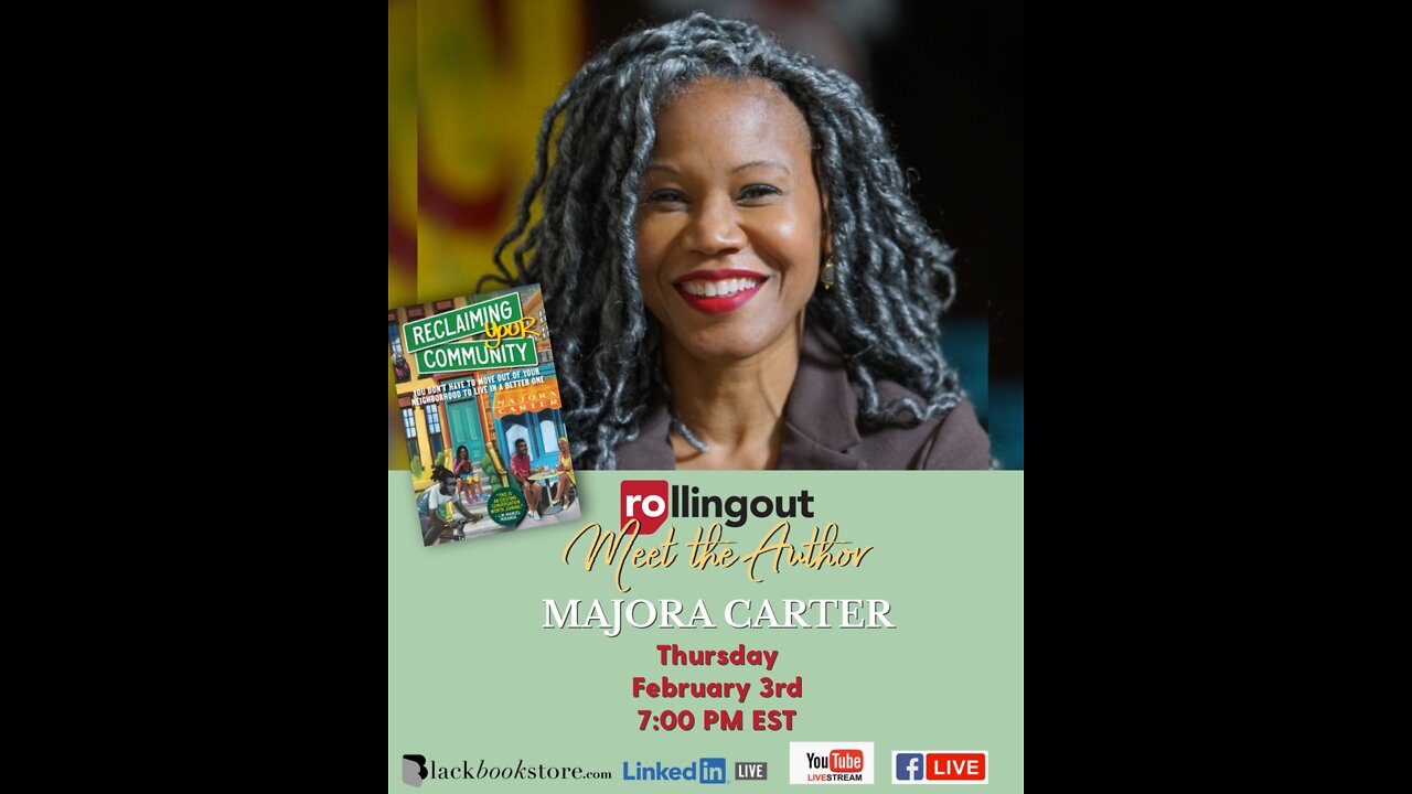 Meet the Author Majora Carter 'Reclaiming Your Community'