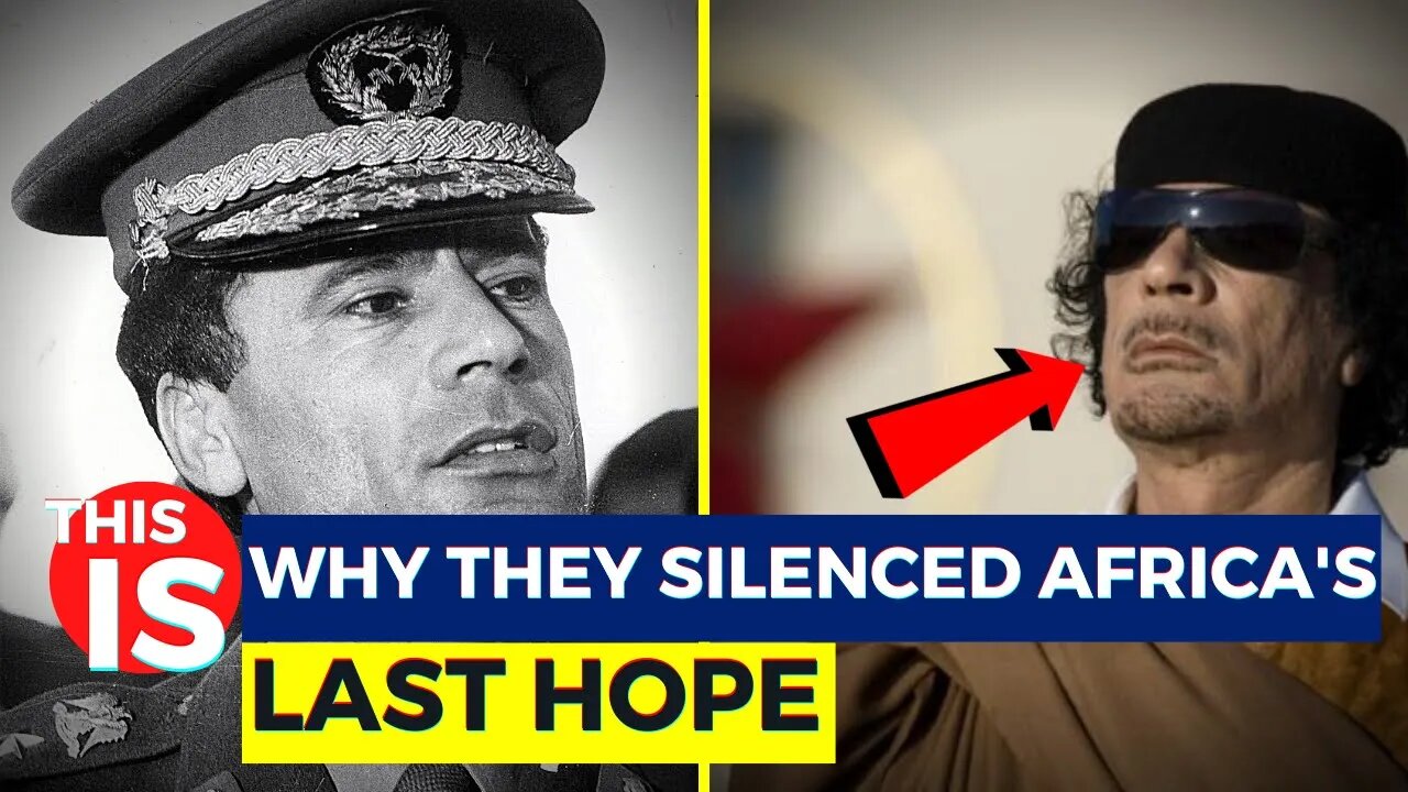 Gaddafi Killed For His Gold Backed Currency. How and Why They Silenced Africa's Last Hope