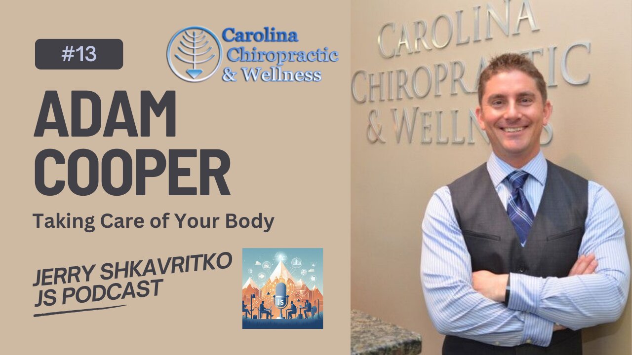 013 Adam Cooper - Taking Care of Your Body