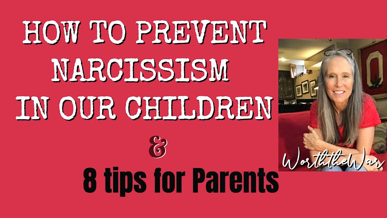 Preventing Narcissism in Our Children