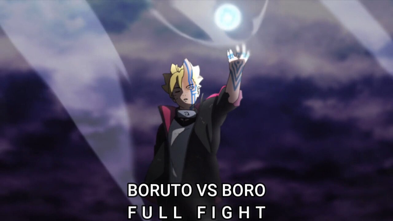 boruto vs boro full fight