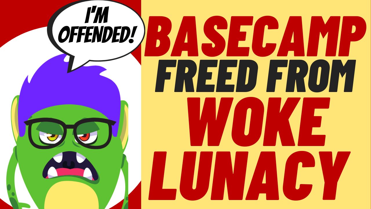 SJW's Quit Tech Company Basecamp For Woke Reasons