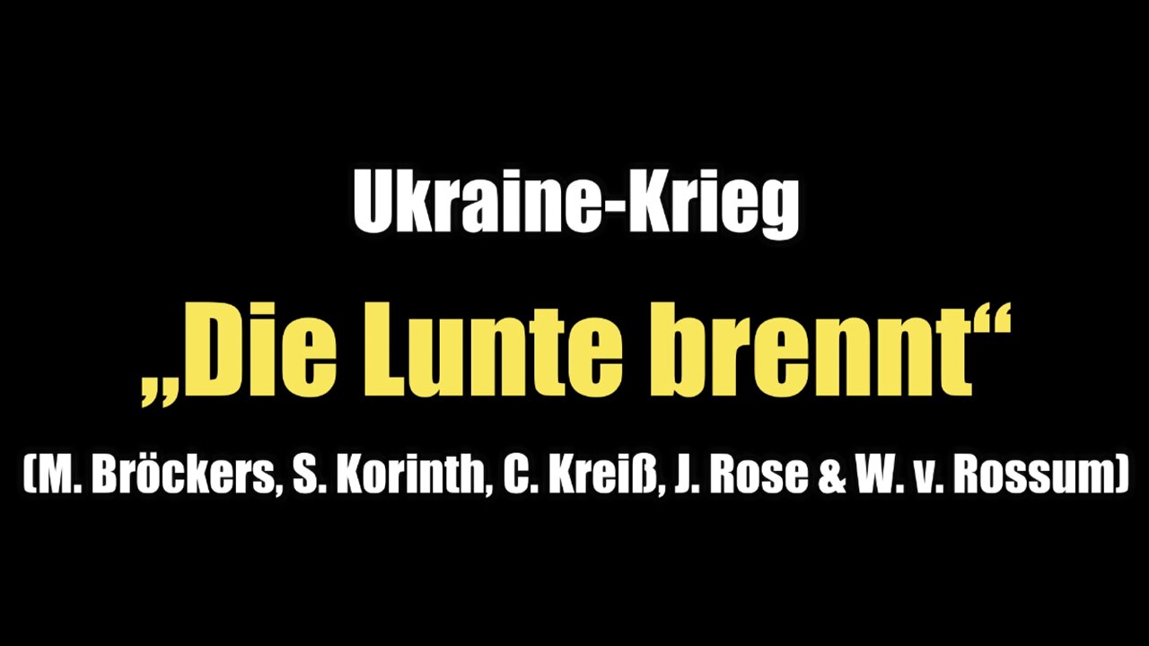 Ukraine-Krieg: "Die Lunte brennt" (Rubikon I 24.02.2022)