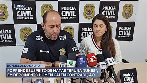 Bom Jesus do Galho: PC Prende Suspeito de Matar Bruna Nunes, em Depoimento Homem Cai em Contradição.