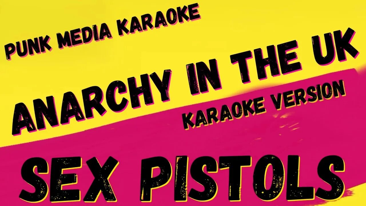 SEX PISTOLS ✴ ANARCHY IN THE UK ✴ KARAOKE INSTRUMENTAL ✴ PMK