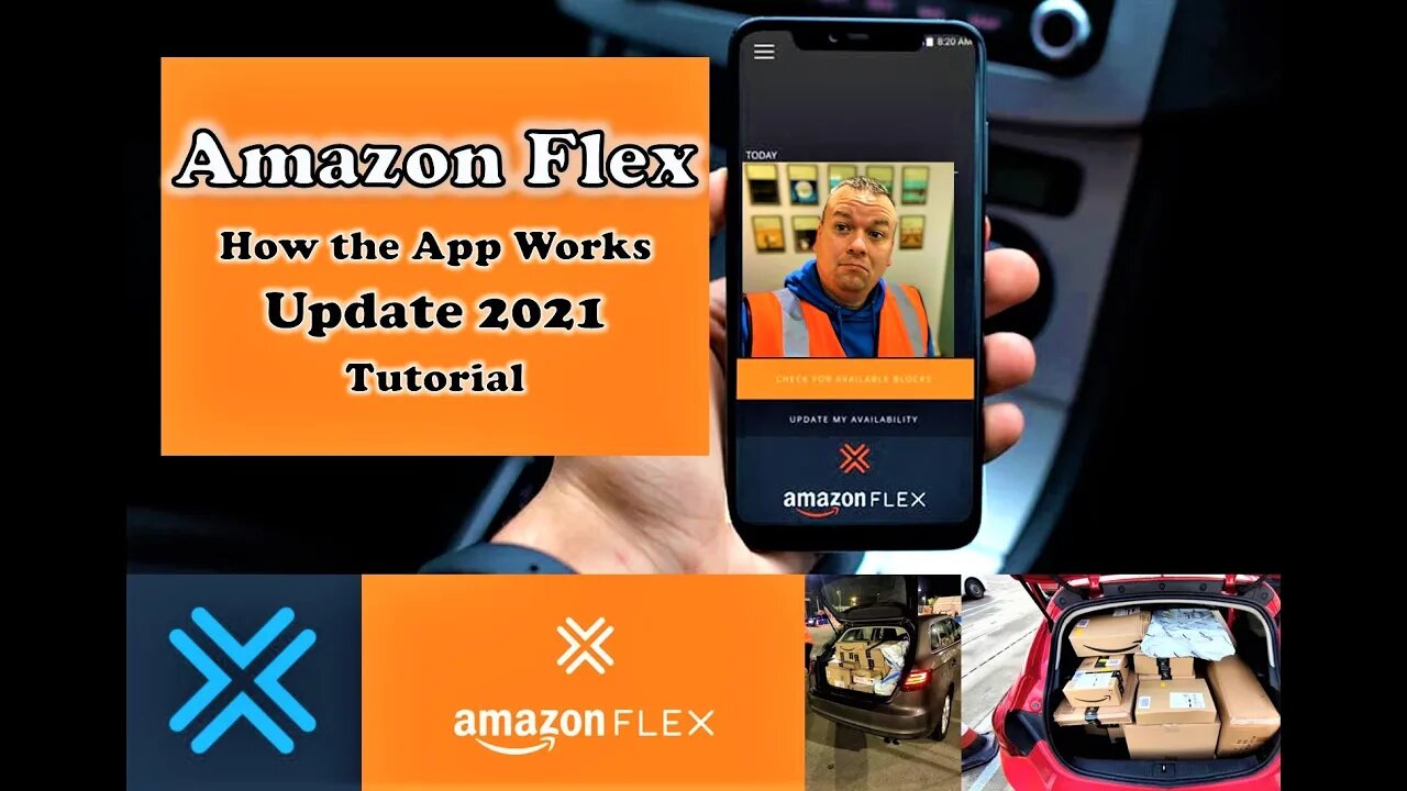 Amazon Flex UK | How the App Works | Tutorial | New Driver Info | 2021 | Flex App Explained | Update