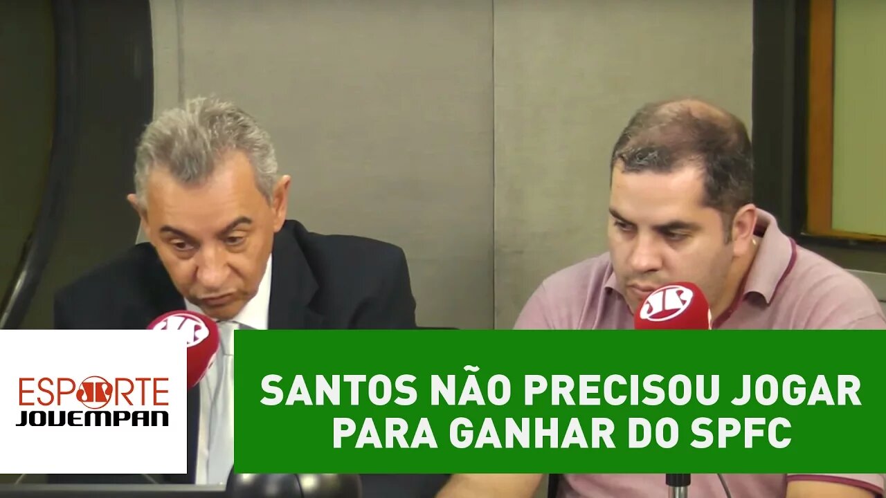 O Santos não precisou jogar futebol para ganhar do São Paulo