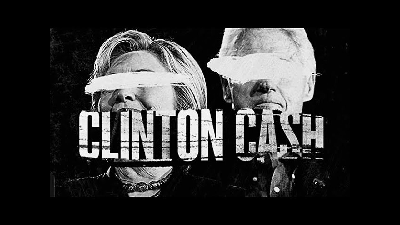 Clinton Cash (Full Documentary)