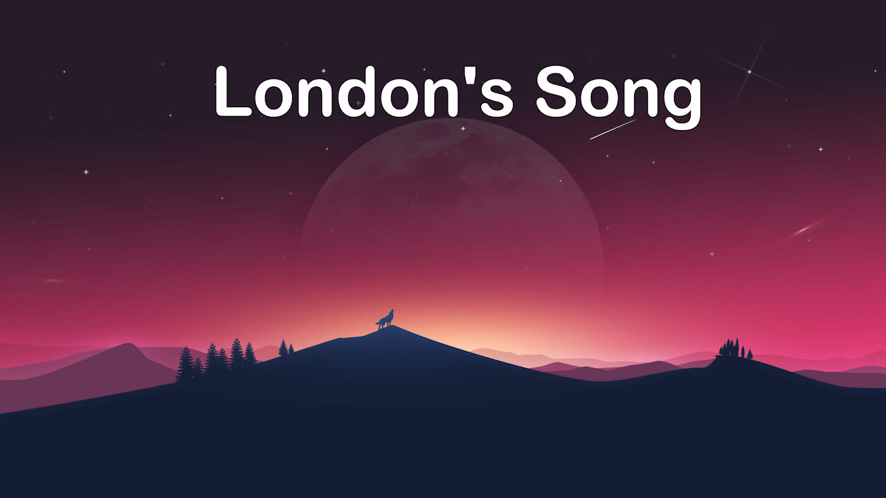 London's Song