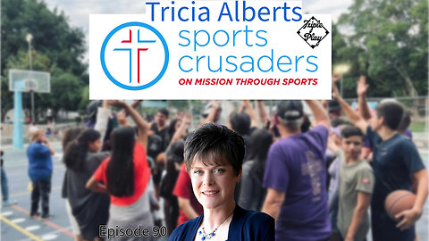 Tricia Alberts Sports Crusaders On Mission Through Sports Episode 90