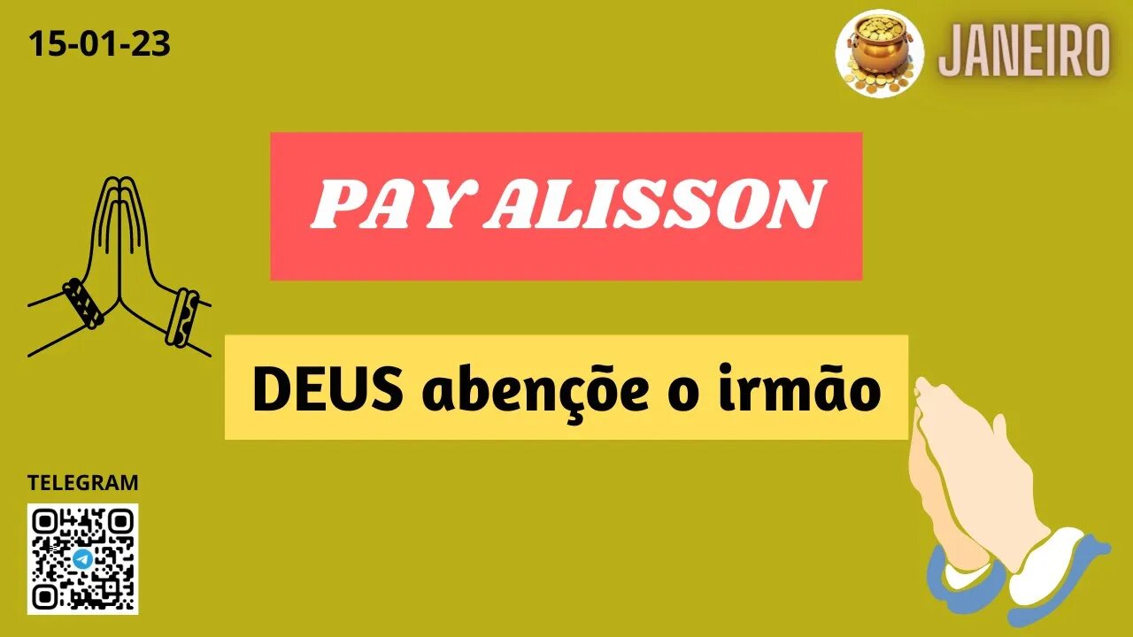 PAYMASTER ALISSON DEUS abençõe o irmão