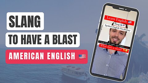 🇺🇸 American English Slang: What Does ‘Blast’ Mean?