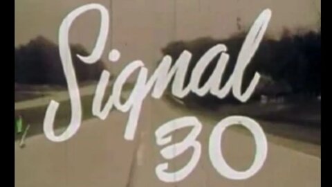 Signal 30 (1959) w/ commentary (a "classroom" classic)