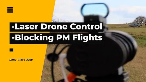 Laser Controlled Drone Flights, Canada Flight Tracker Blocking Request To FAA