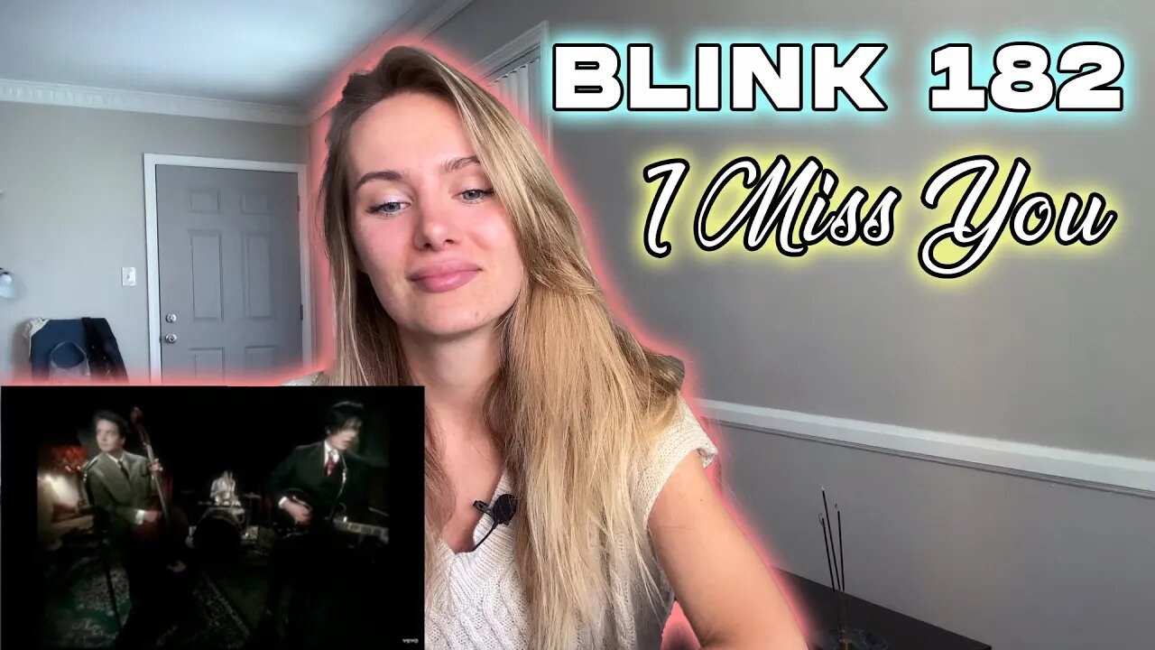 Blink 182-I Miss You!! I Hear It For The First Time!!